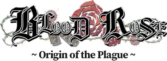 Логотип Blood Rose ~ Origin of the Plague