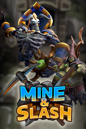 Mine & Slash