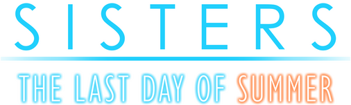 Логотип Sisters: Last Day of Summer