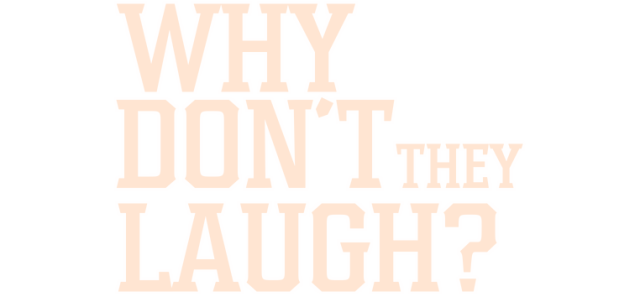 Логотип Why don't they laugh?