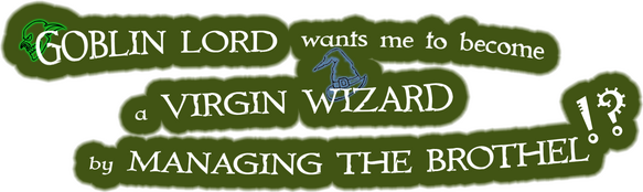 Логотип Goblin Lord wants me to become a Virgin Wizard by Managing The Brothel!?