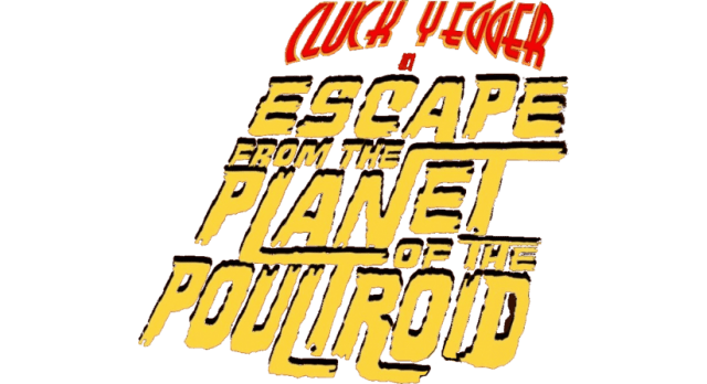 Логотип Cluck Yegger in Escape From The Planet of The Poultroid