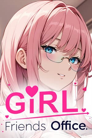 GIRLFRIENDS: OFFICE!