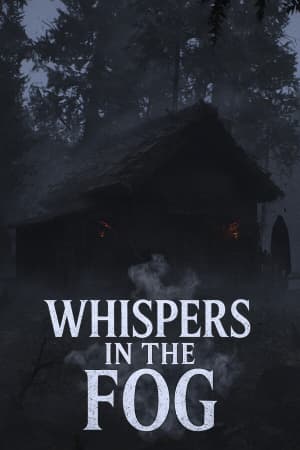 Whispers in the fog