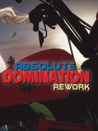 Absolute Domination: Rework
