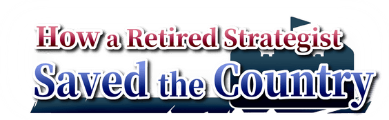 Логотип How a Retired Strategist Saved the Country