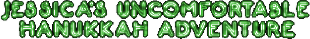 Логотип Jessica's Uncomfortable Hanukkah Adventure