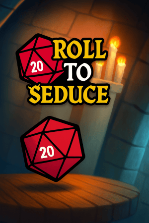 Roll to Seduce