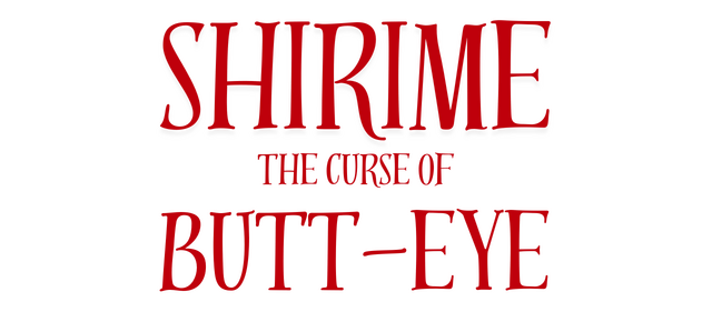 Логотип SHIRIME: The Curse of Butt-Eye