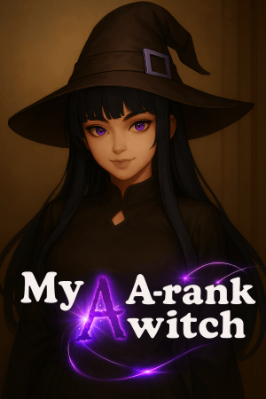 My A-rank witch