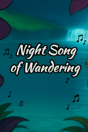 Night Song of Wandering