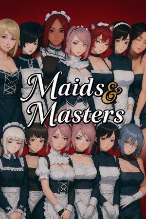 Maids and Masters