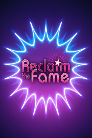 Reclaim the Fame