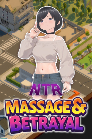 NTR Massage and Betrayal