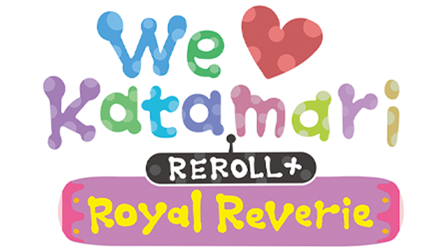 Логотип We Love Katamari REROLL+ Royal Reverie