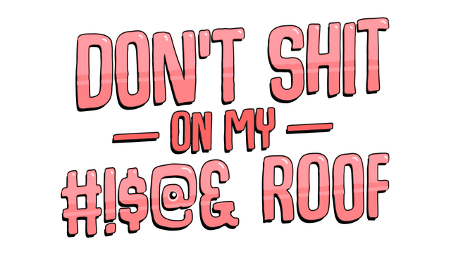 Логотип Don't Shit On My Roof