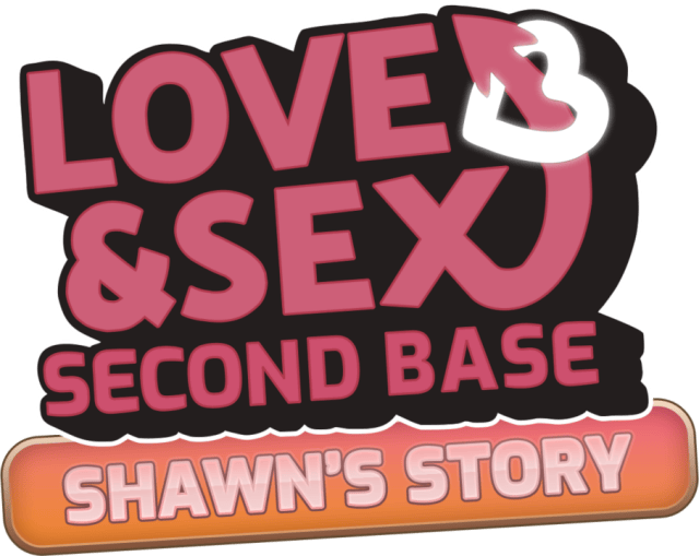 Логотип Love and Sex: Second Base - Shawn's story