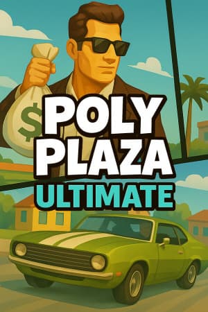 Poly Plaza ULTIMATE