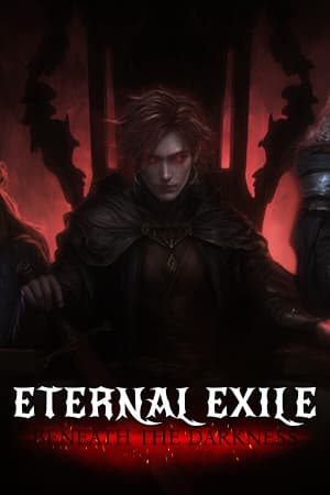 ETERNAL EXILE: BENEATH THE DARKNESS