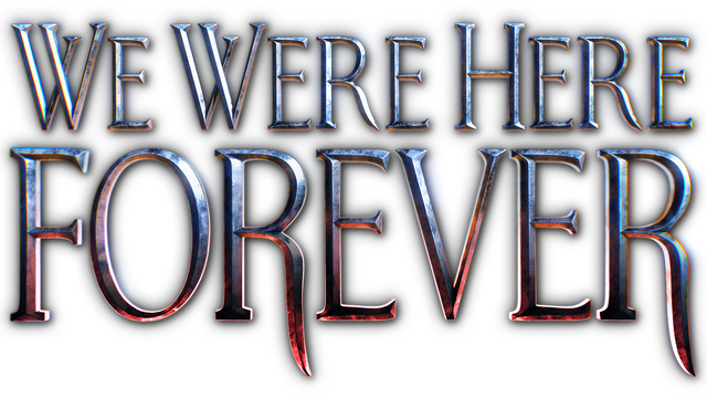 Логотип We Were Here Forever