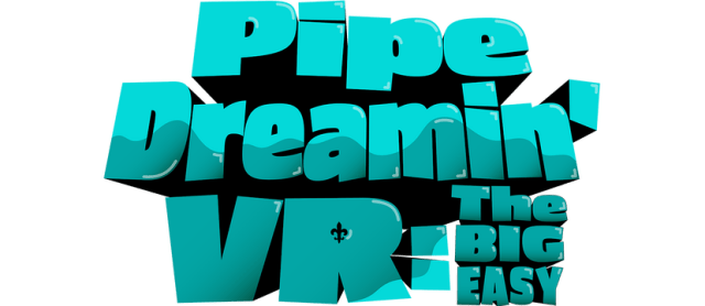 Логотип Pipe Dreamin' VR: The Big Easy