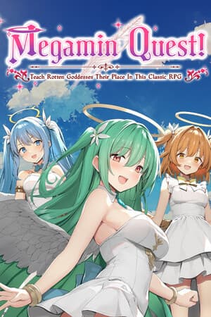 Megamin Quest! Teach Rotten Goddesses Their Place In This Classic RPG