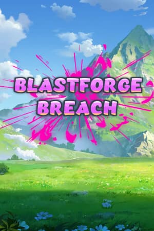 Blastforge Breach