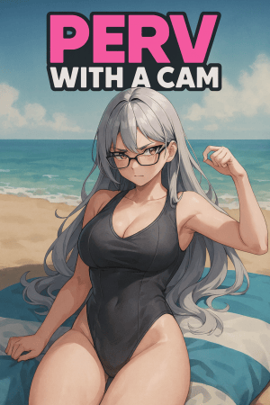 Perv With A Cam