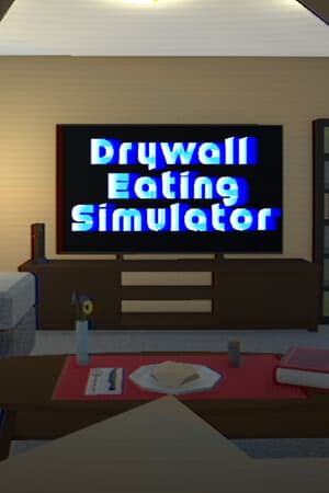 Drywall Eating Simulator