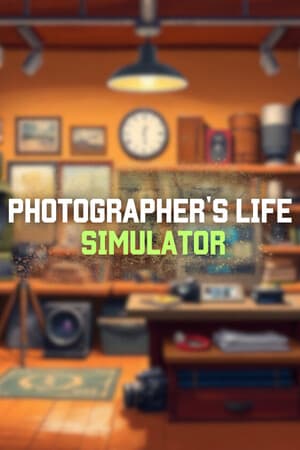 Photographer's Life Simulator