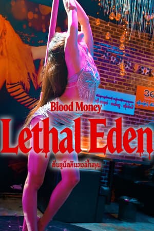 Blood Money: Lethal Eden
