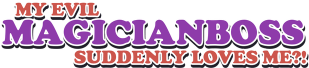 Логотип My evil magician boss suddenly loves me?!