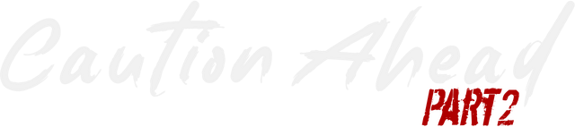 Логотип Caution Ahead: Part 2