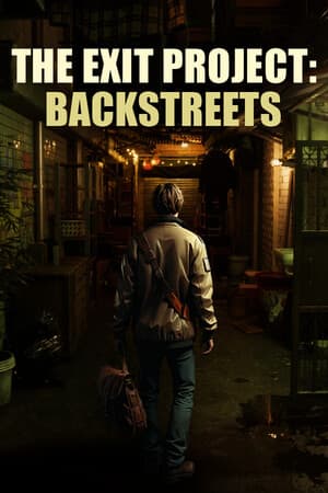 The Exit Project: Backstreets