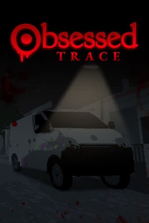 Obsessed: Trace