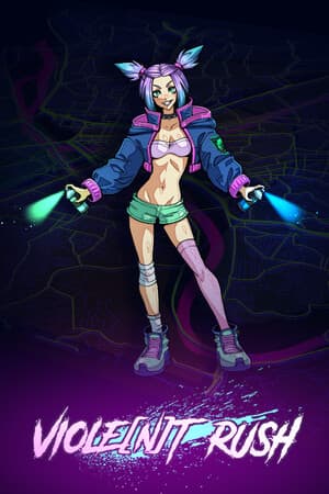 VIOLENT RUSH