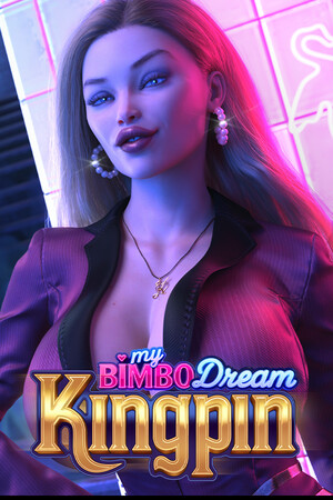 My Bimbo Dream: Kingpin