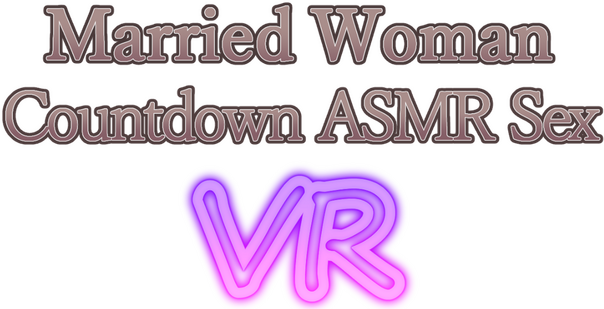 Логотип Married Woman Countdown ASMR Sex VR