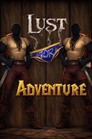 LUST FOR ADVENTURE