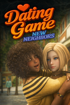 Dating Game: New Neighbors