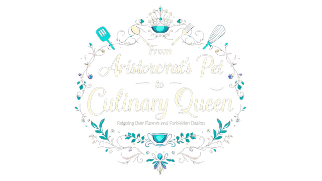 Логотип From Aristocrat's Pet to Culinary Queen: Reigning Over Flavors and Forbidden Desires