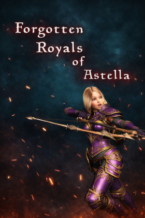 Forgotten Royals of Astella