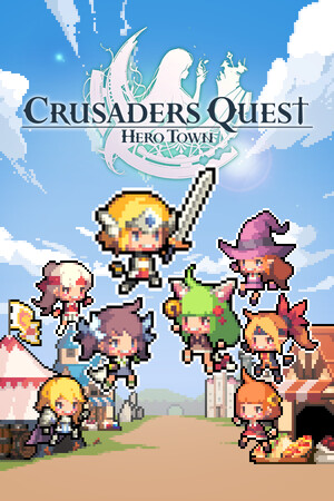 Crusaders Quest: Hero Town