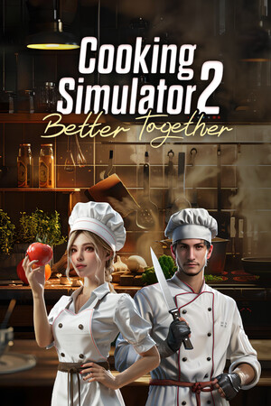 Cooking Simulator 2: Better Together
